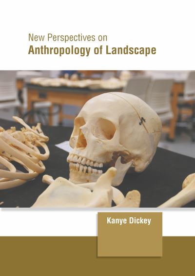 Cover for Kanye Dickey · New Perspectives on Anthropology of Landscape (Hardcover Book) (2022)