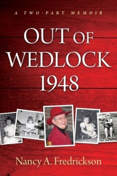 Cover for Nancy A. Fredrickson · Out of Wedlock 1948 (Bok) (2022)