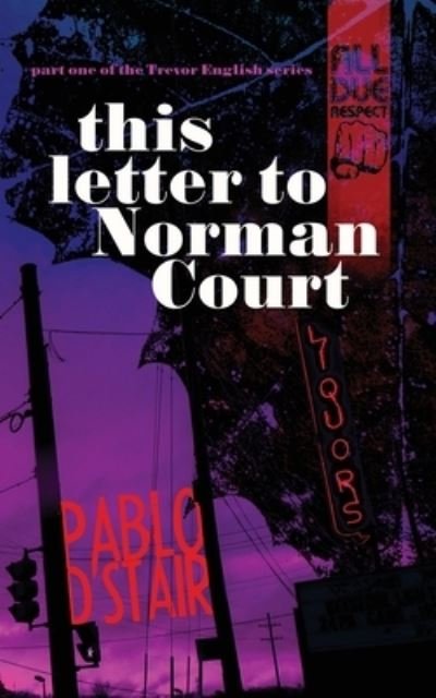 Cover for Pablo D'stair · This Letter to Norman Court - Trevor English (Paperback Bog) (2020)
