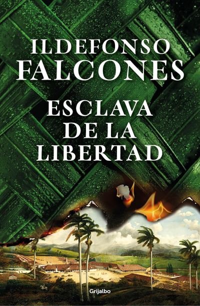 Cover for Ildefonso Falcones · Esclava de la Libertad (Bok) (2022)