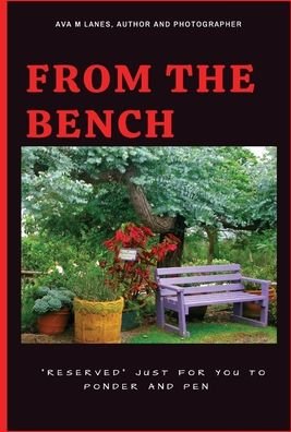 Cover for Ava M Lanes · From The Bench (Hardcover Book) (2020)