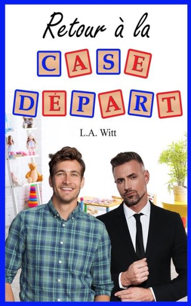 Cover for L A Witt · Retour a la Case Depart (Paperback Book) (2020)