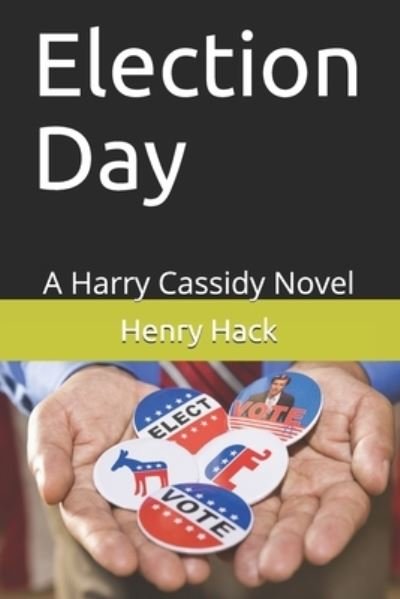 Cover for Henry Hack · Election Day (Paperback Bog) (2020)