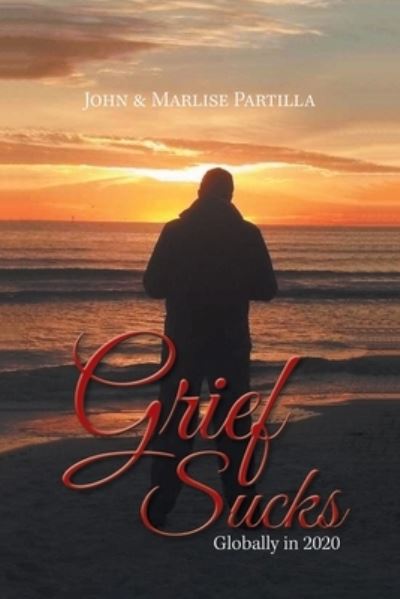 Cover for John Partilla · Grief Sucks (Paperback Book) (2020)