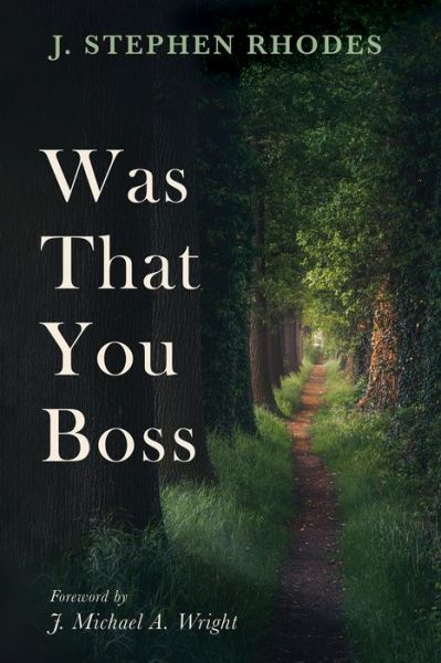 Cover for J Stephen Rhodes · Was That You Boss (Paperback Book) (2021)