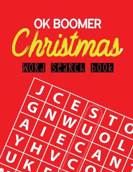 Cover for Rns Activity Publisher · OK Boomer Christmas Word Search Book (Paperback Book) (2019)