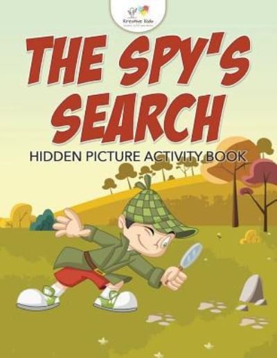 Cover for Kreative Kids · The Spy's Search (Pocketbok) (2016)