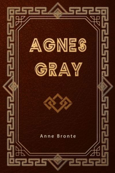 Cover for Anne Brontë · Agnes Gray (Paperback Book) (2019)