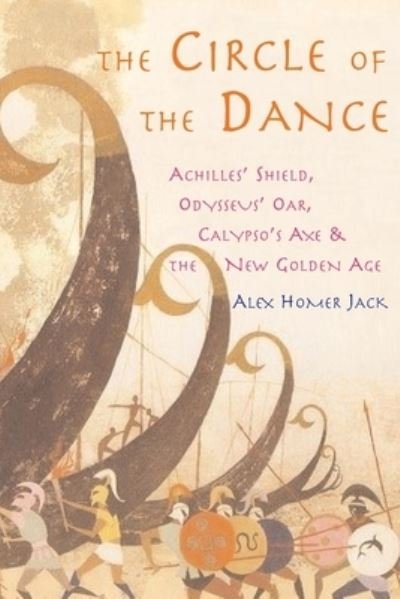 Alex Homer Jack · The Circle of the Dance (Paperback Bog) (2018)