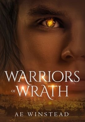 Cover for Ae Winstead · Warriors of Wrath (Hardcover bog) (2022)
