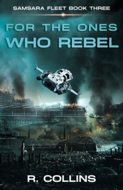 Cover for Riley Collins · For the Ones Who Rebel (Paperback Book) (2021)