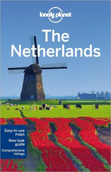 Lonely Planet Country Guides: The Netherlands - Ryan ver Berkmoes - Bücher - Lonely Planet - 9781741798951 - 10. Mai 2013