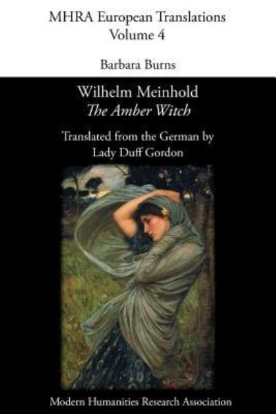 Cover for Barbara Burns · Wilhelm Meinhold, 'The Amber Witch'. Translated by Lady Duff Gordon (Paperback Book) (2016)