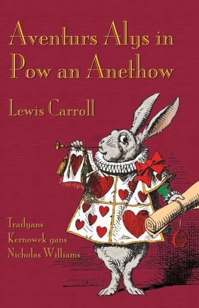 Cover for Lewis Carroll · Aventurs Alys in Pow an Anethow (Paperback Bog) [Cornish, 2 edition] (2015)