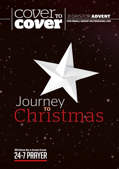 Cover for 24-7 Prayer · Journey to Christmas: Cover to Cover Advent Study Guide - Cover to Cover Advent Guide (Paperback Bog) (2019)