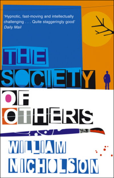 The Society Of Others - William Nicholson - Books - Transworld Publishers Ltd - 9781784160951 - April 27, 2015