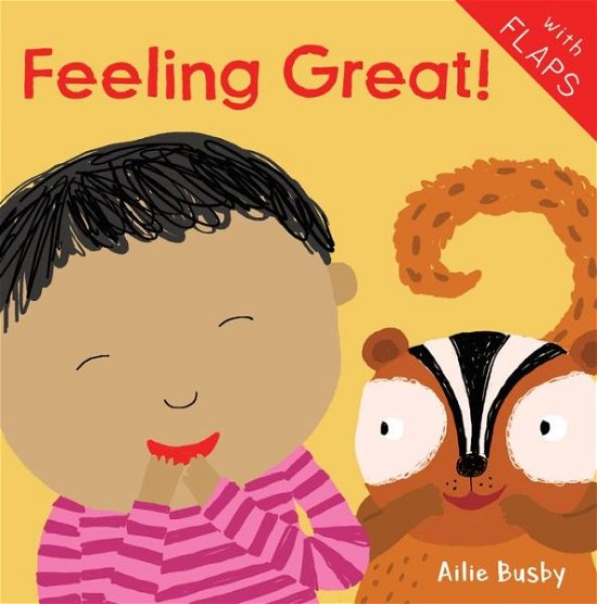Cover for Ailie Busby · Feeling Great! - Just Like Me! 2018 (Board book) [New artwork edition] (2018)