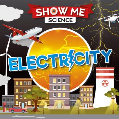 Cover for Emilie Dufresne · Electricity - Show Me Science (Hardcover Book) (2019)