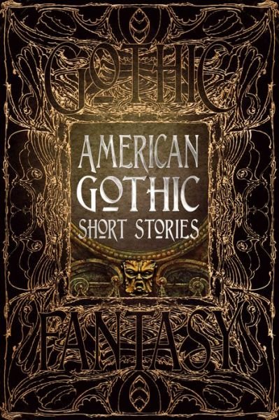 Cover for American Gothic Short Stories - Gothic Fantasy (Inbunden Bok) (2019)