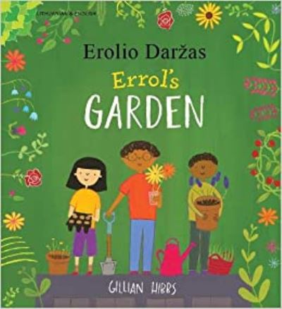 Cover for Gillian Hibbs · Errol's Garden English / Lithuanian (Paperback Book) (2020)