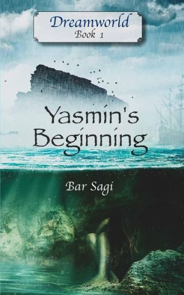 Cover for Bar Sagi · Yasmin's Beginning (Paperback Book) (2019)