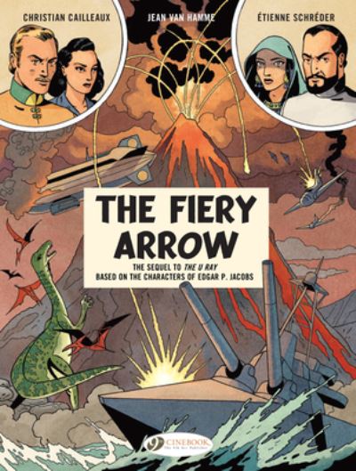 Before Blake & Mortimer: The Fiery Arrow - Jean Van Hamme - Livros - Cinebook Ltd - 9781800440951 - 16 de novembro de 2023