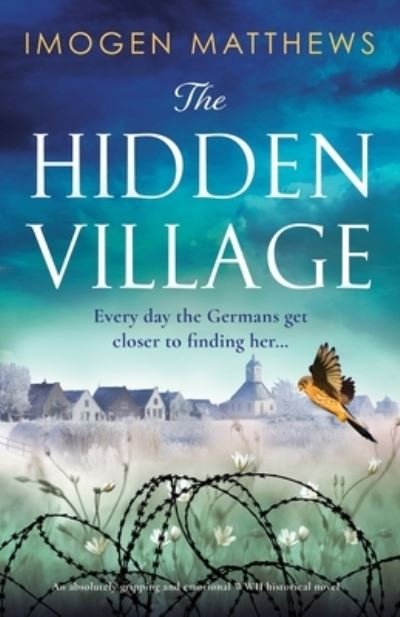 Cover for Imogen Matthews · The Hidden Village: An absolutely gripping and emotional World War II historical novel (Paperback Bog) (2022)