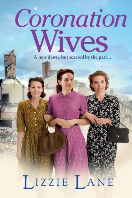 Cover for Lizzie Lane · Coronation Wives: A heartbreaking historical saga from bestseller Lizzie Lane - Wives and Lovers (Taschenbuch) [Large type / large print edition] (2022)