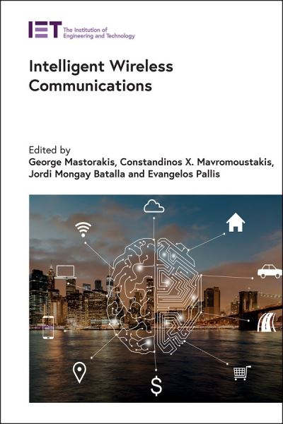 Cover for George Mastorakis · Intelligent Wireless Communications - Telecommunications (Hardcover Book) (2021)