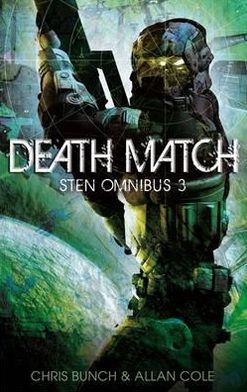 Cover for Chris Bunch · Death Match: Sten Omnibus 3: Numbers 7 &amp; 8 in series - Sten Omnibus (Paperback Book) (2012)