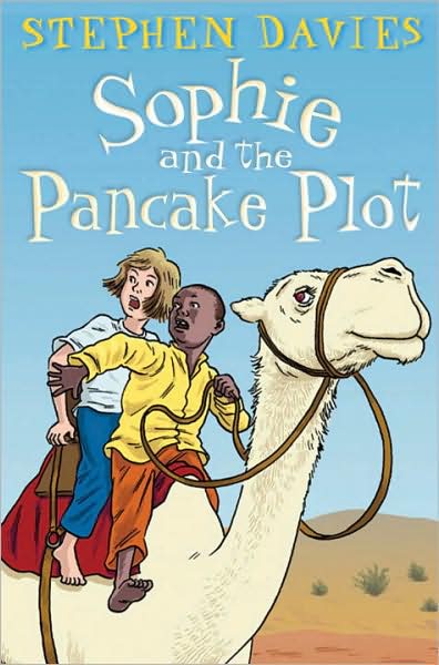 Cover for Stephen Davies · Sophie and the Pancake Plot - Sophie Books (Paperback Book) (2008)