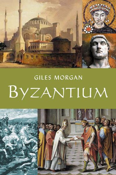 Cover for Giles Morgan · Byzantium (Paperback Book) (2017)