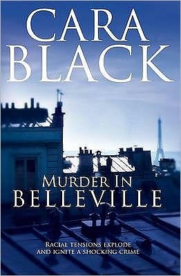 Cover for Cara Black · Murder in Belleville - Aimee Leduc (Taschenbuch) (2009)