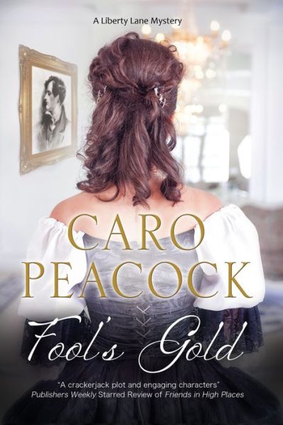 Cover for Caro Peacock · Fool's Gold - A Liberty Lane Mystery (Paperback Book) [Main edition] (2018)