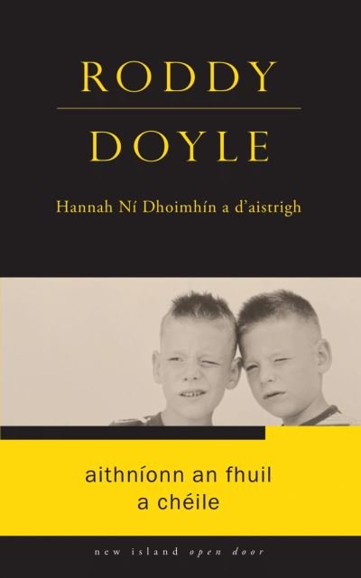 Cover for Roddy Doyle · Aithnionn an Fhuil a Cheile - Open Door as Gaeilge (Paperback Book) (2023)