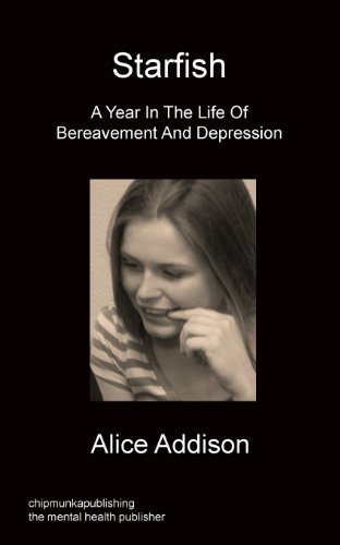 Cover for Alice Addison · Starfish - A Year In The Life Of Bereavement and Depression (Paperback Bog) (2013)
