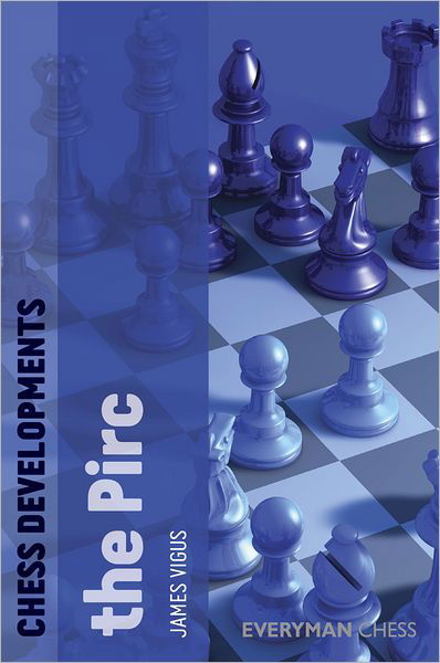 Cover for James Vigus · Chess Developments: The Pirc (Paperback Book) (2012)