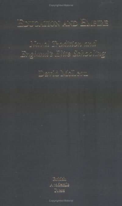 Cover for McLean, David (King's College, University of London, UK.) · Education and Empire: Naval Tradition and England's Elite Schooling (Hardcover Book) (1998)