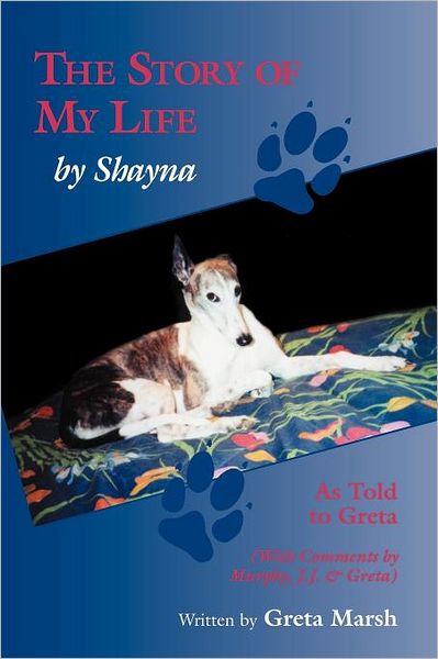 Cover for Greta Marsh · The Story of My Life - by Shayna (Paperback Book) (2003)