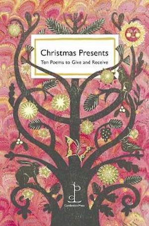 Christmas Presents: Ten Poems to Give and Receive - Various Authors - Kirjat - Candlestick Press - 9781907598951 - keskiviikko 30. syyskuuta 2020