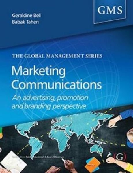 Cover for Bell · Marketing Communications: An advertising, promotion and branding perspective - Global Management Series (Paperback Bog) (2017)