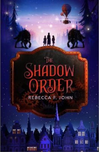 The Shadow Order - Rebecca F. John - Books - Firefly Press Ltd - 9781913102951 - September 15, 2022