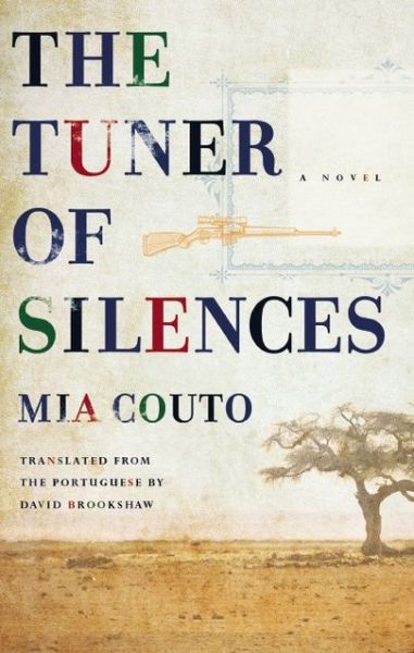 Cover for Mia Couto · The Tuner of Silences - Biblioasis International Translation Series (Paperback Book) (2013)