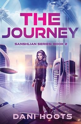 Cover for Dani Hoots · The Journey (Hardcover Book) (2017)