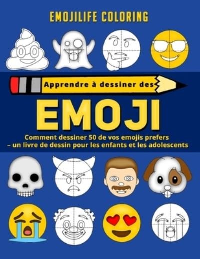 Cover for Emojilife Coloring · Apprendre a dessiner des emoji (Paperback Book) (2020)