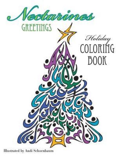 Cover for Andi Schoenbaum · Nectarines Greetings Holiday Coloring Book (Paperback Book) (2017)