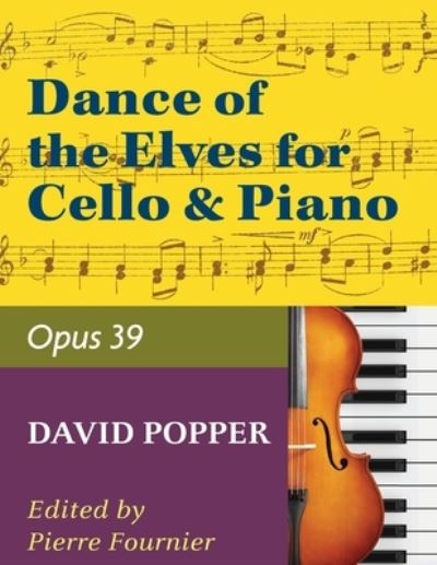 Cover for David Popper · Popper David Dance of the Elves Op39. For Cello and piano. by Pierre Fournier. International (Paperback Book) (2019)