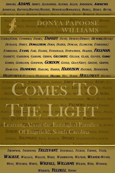 Cover for Donya C Williams · Comes to the Light (Paperback Book) (2017)