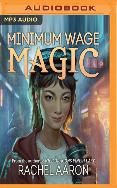 Cover for Rachel Aaron · Minimum Wage Magic (Audiobook (CD)) (2019)