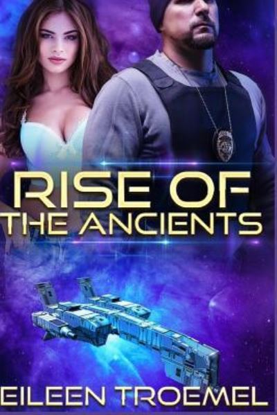 Cover for Eileen Troemel · Rise of the Ancients (Paperback Book) (2018)